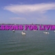 LESSONS FOR LIVING