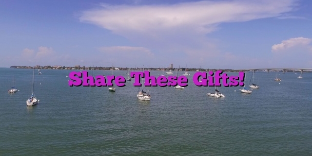 Share These Gifts!