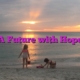 A Future with Hope