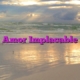 Amor Implacable