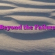 Beyond the Failure